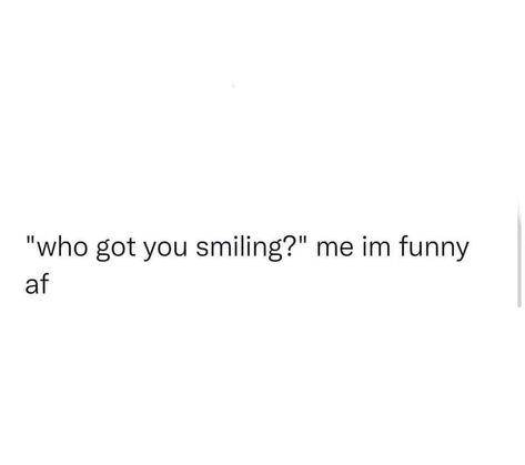 Smile If Tweets Tiktok, Smile If You Tweets Tiktok, Tweets Tiktok, Straight Face, Funny Relatable Quotes, Health Quotes, Real Quotes, Fact Quotes