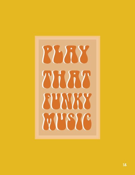 play that funky music till you die {art by sabrina barsky} Play That Funky Music, Funky Music, Music Aesthetic, Beautiful Nature, Lifestyle, Music, Art, Nature