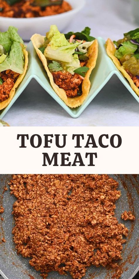 Homemade Plant Based Meat, Vegan Soft Tacos, Taco Tofu Recipe, Taco Tofu Crumbles, Tofu Chili Recipe, Plant Based Tacos Recipes, Vegan Tacos Recipes Plant Based, Ground Tofu Recipes, Shredded Tofu Tacos