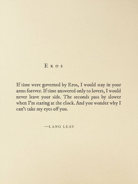 Lang Leav Poems, Eros And Psyche, You Are My Moon, Street Quotes, Lang Leav, Very Inspirational Quotes, Greek Quotes, Poetry Words, Aesthetic Words