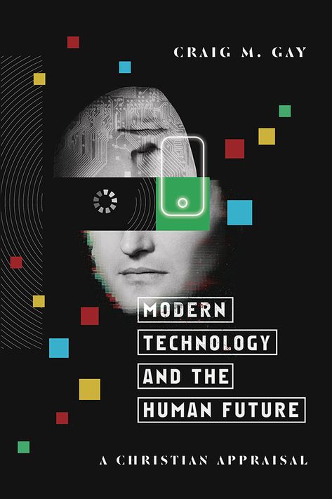 Modern Technology and the Human Future Book Cover on Behance Tech Posters Design, Humans And Technology, Technology Book Cover Design, Technology Poster Design Inspiration, Tech Design Graphic, Technology Magazine Cover, Technology Design Poster, Future Poster Design, Tech Poster Design