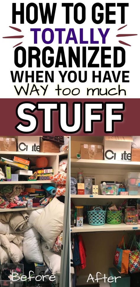 How To Get Totally Organized When You Have WAY Too Much STUFF - let's declutter and organized your home! Misc Storage Ideas, Home Hacks Diy Organizing Ideas, Bedrooms Cupboards, Storage Categories, Declutter Basement, I Am Organized, Tips For Moving Out, Get Seriously Organized, Get Your House In Order