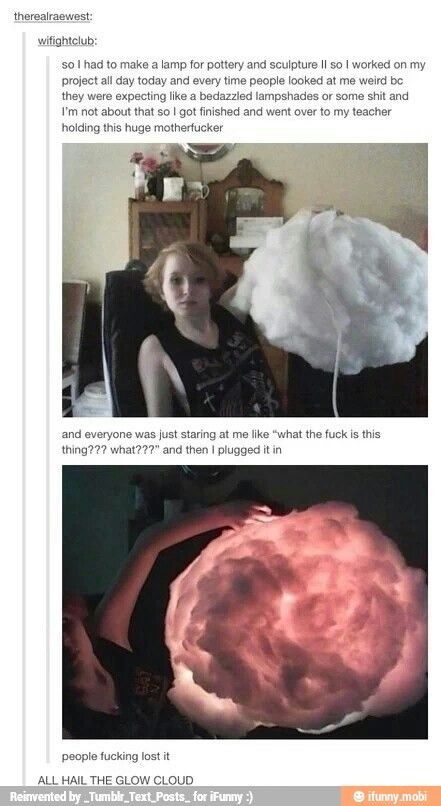 Glow Cloud, Cloud Light, Welcome To Night Vale, Night Vale, Random Facts, Funny Tumblr Posts, To Night, Internet Funny, Tumblr Funny