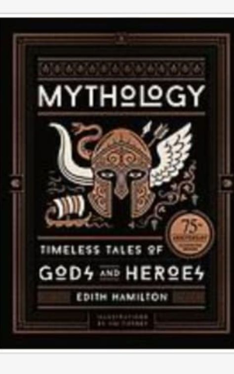 Mythology : Timeless Tales of Gods and Heroes, Deluxe Illustrated Edition. Edith Hamilton Edith Hamilton Mythology, Greek Mythology Books, Mythology Books, World Mythology, Heroes Book, Odin God, Roman Mythology, 75th Anniversary, Greek Myths