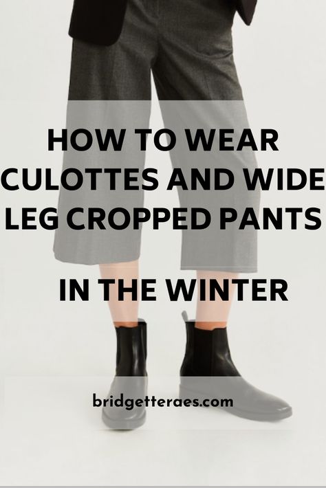 Culotte Pants Shoes, Cropped Black Pants Outfit Winter, Wide Cropped Pants Outfit Winter, Winter Cropped Pants Outfit, Culottes With Boots, Cullotes And Boots Outfit, Cropped Trousers Outfit Winter, Styling Culottes Winter, Cropped Yoga Pants Outfit