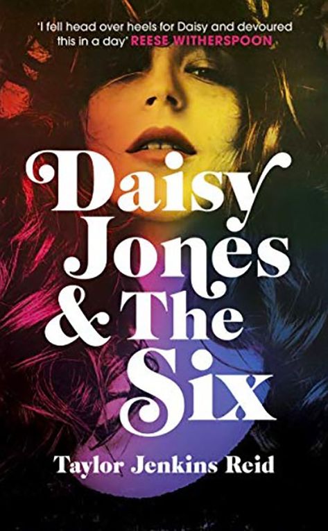 Taylor Jenkins Reid, Daisy Jones And The Six, Norah Jones, Riley Keough, Daisy Jones, Oral History, Womens Fiction, A Star Is Born, Reese Witherspoon