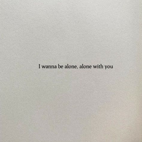 I wanna be alone somewhere with you.❤️ HOPE❤️ You And Me Quotes, Promise Quotes, Short Meaningful Quotes, Cute Headers For Twitter, I Love You God, Qoutes About Love, I Believe In Love, Cute Texts For Him, Text For Him