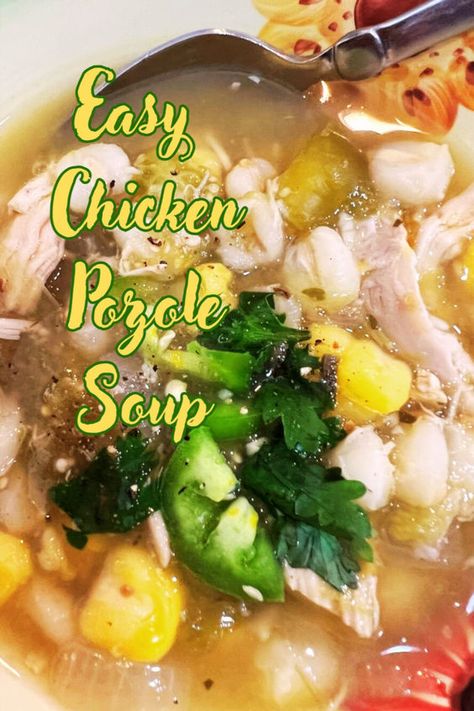 Easy Chicken Pozole Soup has all of the flavors of a salsa verde enchilada with tomatillas, chicken and hominy! Delicious! Easy Posole Recipe Chicken, Pazole Soup Chicken Easy, Easy Posole Recipe, Soup With Hominy, Posole Recipe Chicken, Pozole Soup, Hominy Soup, Mexican Soups, Menudo Recipe