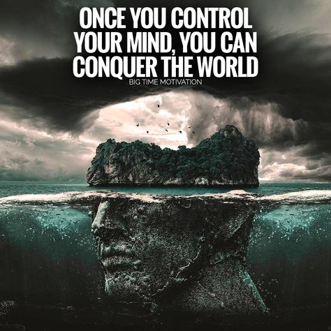 Once you control your mind, you can conquer the world. Citation Encouragement, Daily Quotes Positive, Motivational Quotes For Students, Life Quotes Love, Best Motivational Quotes, The Villain, Encouragement Quotes, A Quote, Inspirational Quotes Motivation