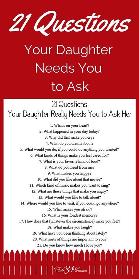 21 Questions Your Daughter Really Wants You to Ask Her - Lifehack 21 Questions, Parenting Preteens, Quotes Family, Confidence Kids, Smart Parenting, Baby Sleep Problems, Baby Care Tips, Make You Cry, First Time Moms