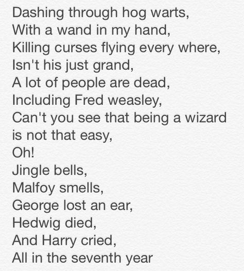 Harry Potter song to the tune to jingle bells Harry Potter Poems Funny, Jingle Bells Parody, Harry Potter Jingle Bells Funny, Harry Potter Books According To Draco, Harry Potter Christmas Songs, Jingle Bells Harry Potter Version, Jingle Bells Umbridge Smells, Jingle Bells Harry Potter, Harry Potter Jingle Bells