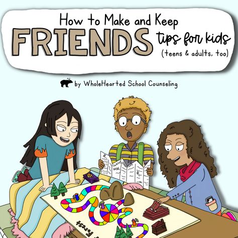 How to Make and Keep Friends... 10 Friendship Tips for Kids!  - WholeHearted School Counseling How To Make Friends, Friendship Tips, Friendship Issues, Friendship Lessons, Counselling Tools, School Counselor Resources, Friendship Skills, Parent Tips, Social Skills For Kids