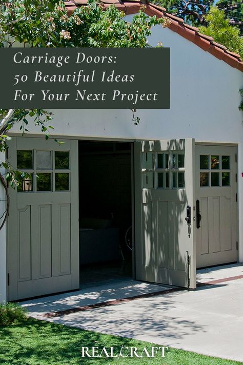 Set of Green carriage door semi-open with text "carriage Doors: 50 beautiful ideas to inspire your next project" Italian Garage Doors, Garage Doors That Open Out, Stable Garage Doors, French Door Garage Conversion, Closing Garage Door Ideas, Trending Garage Doors, Garage Doors French Country, French Door Garage Doors, Adding Windows To Garage Door