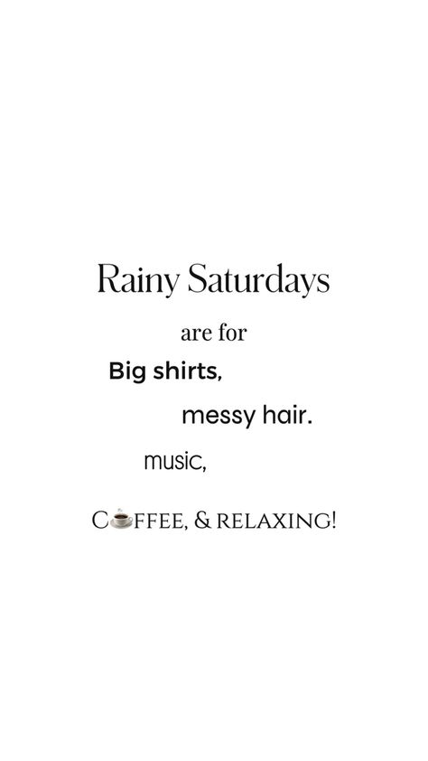 Saturday Vibes Quotes Funny, Rainy Weekend Quotes, Rainy Saturday Quotes, Rainy Saturday Morning Quotes, Saturday Vibes Quotes, Weekend Vibes Quotes, Highlights Quotes, Happy Weekend Images, Rainy Day Quotes