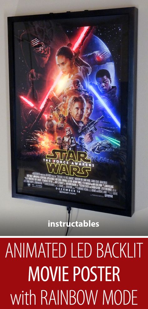 The Force Awakens Animated LED Backlit Movie Poster With Rainbow Mode Movie Poster Frame, Geek Room, Diy Lights, Movie Poster Frames, 80s Decor, Man Projects, Geek Crafts, The Force Awakens, Star Wars Movie