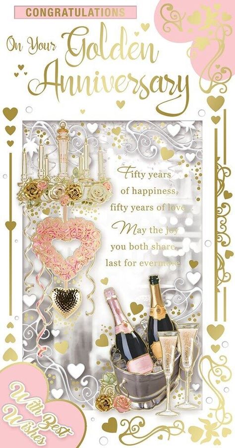 Untitled Document Golden 50th Wedding Anniversary Card - Champagne and Hearts with Foil 9" x 4.75" Golden 50th Wedding Anniversary Card With Envelope - Champagne and Hearts with Gold Foil Approximate Size: 9" x 4.75" (23cm x 12cm) On the front the card reads: Congratulations On Your Golden Anniversary. Fifty years of happiness, fifty years of love... may the joy you both share, last for evermore. & inside has an insert printed with the same design and reads: A golden anniversary is quite special Golden Wedding Anniversary Cards, Golden Wedding Anniversary Card, Baby Birthday Card, Happy 50th Anniversary, Anniversary Cards Handmade, Wedding Anniversary Wishes, Wedding Anniversary Card, Golden Wedding Anniversary, Anniversary Wishes