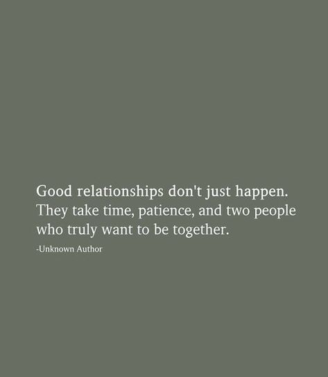 Patience Quotes Relationship, True Love Images, Good Relationships, Love Patience, Patience Quotes, Lasting Love, True Love Quotes, The Foundation, Two People