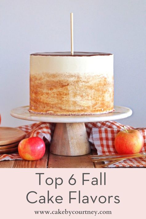 Fall Flavored Cakes, Fall Cake Flavors, Types Of Cake Flavors, Best Cake Flavours, Fall Birthday Cakes, Cake By Courtney, Fall Cake Recipes, Fall Cake, Birthday Cake Flavors