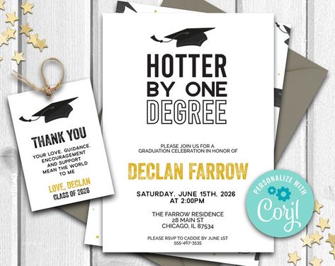 Hotter By One Degree, One Degree Hotter, Graduation Invites, Grad Invitations, Graduation Funny, Twin Birthday, Happy Party, Graduation Celebration, Thank You Tags