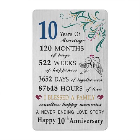 PRICES MAY VARY. 10 Years Anniversary Gifts for Husband Wife - a nice anniversary gift to surprise your boyfriend, girlfriend, hubby, husband, wife, fiance or fiancee 10th Anniversary Gifts for Him Her - it's a heartfelt gift to celebrate the 10th anniversary, expressing your endless love and care to the loved one 10th Wedding Anniversary Gifts for Men Women - engraved with the message "10 years of marriage, 120 months of hugs, 522 weeks of happiness, 3652 days of togetherness, 87648 hours of lo Surprise Your Boyfriend, Anniversary Card For Him, Anniversary Card For Husband, Anniversary Gifts For Men, Card Gifts, Card For Husband, Wedding Anniversary Card, Anniversary Gifts For Husband, Anniversary Card