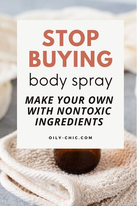 How To Make Body Oil With Essential Oils, Essential Oil Body Mist Recipes, Homemade Body Spray With Essential Oils, Diy Body Mist With Essential Oils, How To Make Body Spray, Diy Body Spray With Fragrance Oil, Body Mist Recipe, Essential Oil Body Spray Recipes Homemade Perfume, Diy Body Spray With Essential Oils