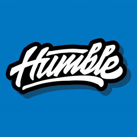 Humble hand lettering design Graffiti Logo Design, Graffiti Clothing, Alphabet Graffiti, Hand Lettering Design, Truk Besar, Gambar Lanskap, Typography Drawing, Typography Shirt Design, Graffiti Logo