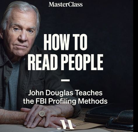 John Douglas, How To Read People, Master Class, To Read, Things To Think About, Reading