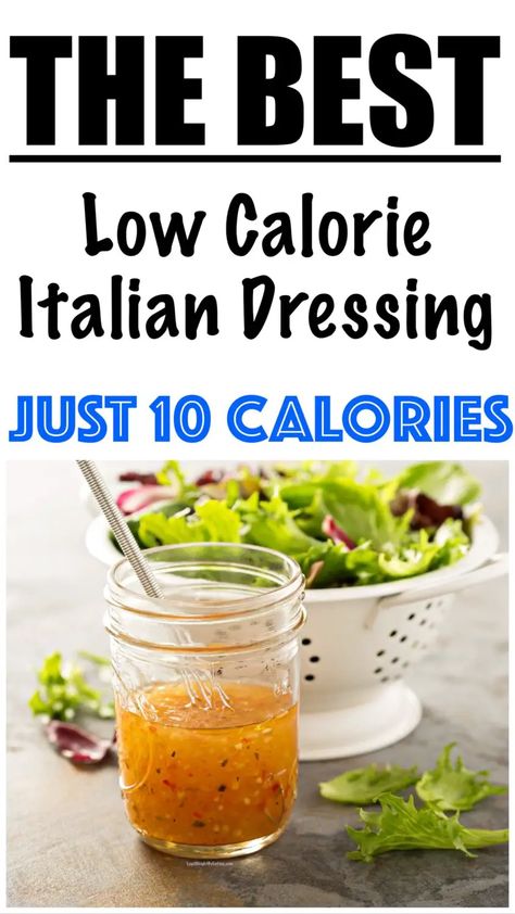 Best Low Calorie Salad Dressing, Salad Dressing Recipes Low Calorie, Low Cal Dressing, Homemade Zesty Italian Dressing, Low Calorie Italian Dressing, Diet Salad Recipes Low Calories, Low Calorie Dressing For Salads, Low Cal Salad Dressing Recipes, Low Cal Dressing Recipes