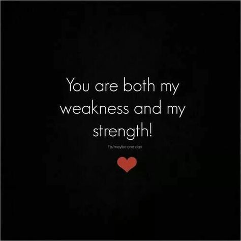 You are born my weakness and my strength! You Are My Weakness Quotes, You Are My Strength Quotes, You Are My Weakness, Sorry Quotes For Boyfriend, You Are My Strength, Im Sorry Quotes, Good Night For Him, Weakness Quotes, My Strength And Weakness