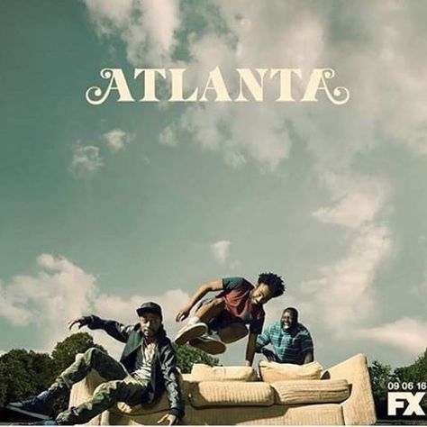 There is going to be a season 2 of Atlanta already so there's no need to be worried about next week being the last episode of season 1 . Atlanta Poster, Film Watch, Donald Glover, Last Episode, Screenwriting, Next Week, Season 1, No Worries, Nba