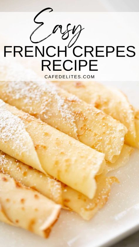 This is an easy French Crepes recipe. Similar to American pancakes, French crepes may have a familiar flavour, but they are different in size and texture. Crepes are thinner, softer, and more delicate. After making them once, you will perfect your homemade crepes making every time after. Make them for breakfast, brunch, lunch, dinner, or dessert! Sweet Crepes Recipe Breakfast, Crepes Recipe For One, French Pancakes Crepes, Simple French Crepes, Simple French Crepe Recipe, Crepes Easy Recipe, Make Crepes At Home, Crepe Recipes Easy, Quick Crepe Recipe