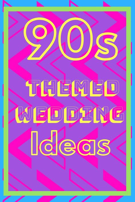 Our ideas for a #wedding with a #nineties theme! 90s Wedding Reception, Wedding 90s Theme, 90s Theme Wedding Reception, 90s Wedding Decor, 90s Themed Wedding, 90s Theme Wedding, 90s Wedding Theme, 90s Wedding Aesthetic, 80s Wedding Theme