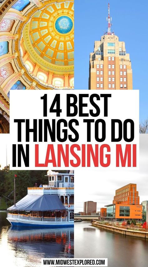 Best Things to do in Lansing MI Things To Do In Lansing Michigan, Michigan Things To Do, Moving To Michigan, Michigan Travel Summer, Lansing Michigan Things To Do, Michigan Living, Mount Pleasant Michigan, Places To Visit In Michigan, Michigan Bucket List