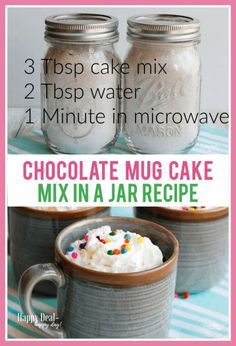 Cake Mix In A Jar Recipe, Cake Mix In A Jar, Easy Chocolate Mug Cake, Whole Foods Cake, 3 Ingredient Mug Cake, Cheesecake Cups Recipe, Jar Mixes, Jar Desserts, Mix In A Jar