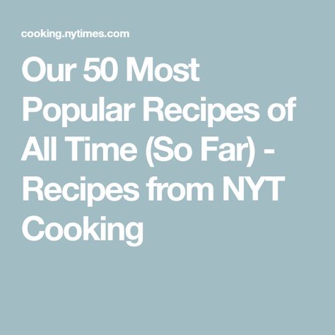 New York Times Cooking, Mississippi Roast, Nyt Cooking, Dinner Entrees, Most Popular Recipes, Cooking Together, Popular Recipes, Copycat Recipes, Ny Times