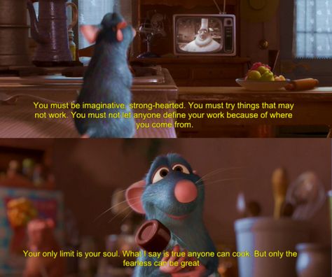 Ratatouille. Only the fearless can be great. Ratatouille Quotes, Ratatouille Movie, Pixar Quotes, Walt Disney Quotes, Happiest Place On Earth, Leadership Quotes, Disney Quotes, Disney And Dreamworks, Cute Disney