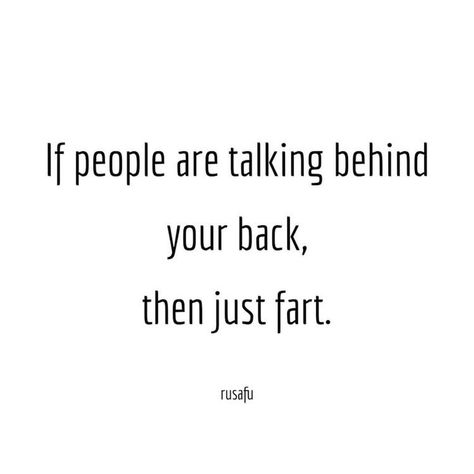 Funny Motivational Quotes Humor Laughing, Small Funny Quotes, Savage Funny Quotes, Sarcastic Quotes Funny Sassy, Funny Bio Quotes, Talking Behind Your Back, Funny Words To Say, Cheesy Quotes, Funny Quotes Sarcasm