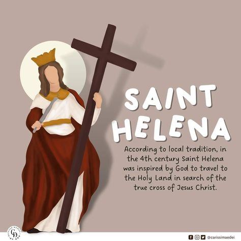 SAINT HELENA
According to local tradition, in the 4th Century Saint Helena was inspired by GOD to travel to the Holy Land in search of the true Cross of JESUS CHRIST
Saint Helena Feast Day: August 18 Cross Of Jesus, Saint Helena, The Holy Land, St Helena, Angel Pictures, Holy Land, Jesus On The Cross, Special People, The Cross