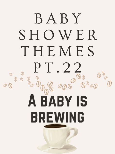 a baby is brewing☕️✨🤍 #fyp #coffee #foryoupage #babyshower | Baby Shower Themes | TikTok A Baby Is Brewing, Baby Is Brewing, Brewing Coffee, Coffee Theme, Coffee Brewing, Baby Shower Themes, Baby Shower, Shower, Coffee