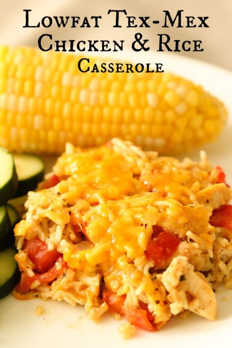 Tex Mex Chicken And Rice, Low Fat Diet Recipes, Chicken And Rice Casserole Recipe, Low Fat Dinner Recipes, Tex Mex Chicken, Low Fat Chicken, Low Fat Dinner, Chicken And Rice Casserole, Rice Casserole Recipes