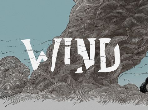 Wind Dribbble Wind Graphic Design, Wind Typography, Word Cloud Design, Dribbble Design, Illustrated Words, Word Design, Calligraphy Letters, Text Logo, Show And Tell