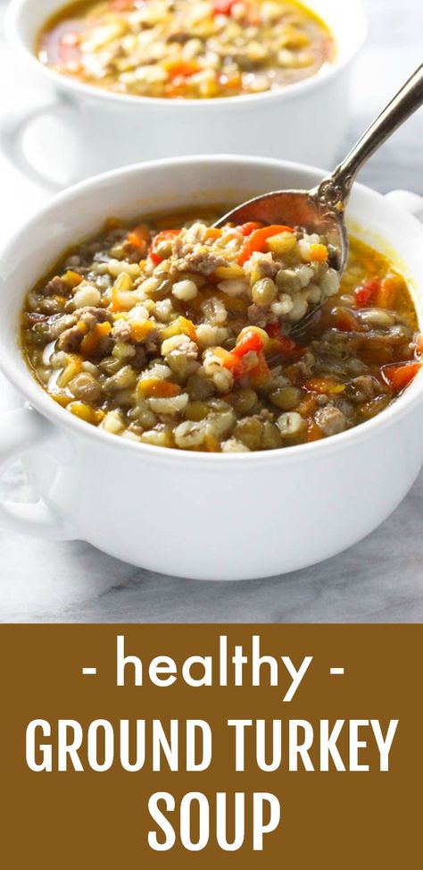 Soup Ideas With Ground Turkey, Lentils And Ground Turkey, Ground Turkey Barley Soup, Lentil And Ground Turkey Recipes, Green Lentils Soup, Ground Turkey Soup Recipes Healthy, Turkey Barley Soup Recipe, Ground Turkey Lentil Soup, Ground Turkey And Lentils Recipes