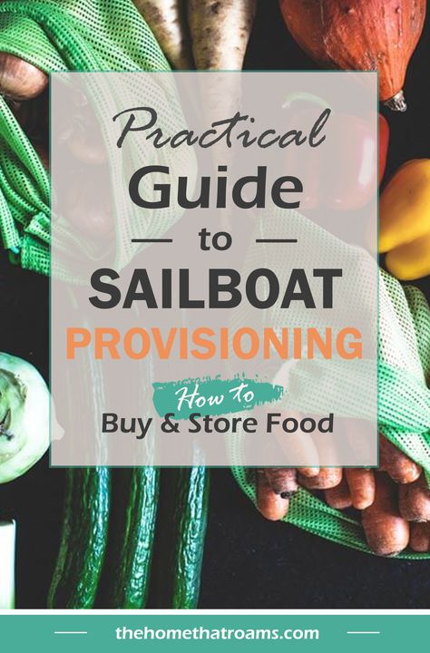 How To Plan Meals, Bvi Sailing, Liveaboard Sailboat, Summertime Madness, Boat Galley, Sailboat Living, Sail Life, Living On A Boat, Store Food