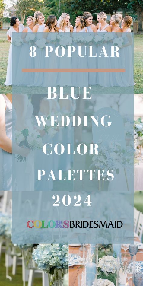 8 Popular Blue Wedding Color Palettes for 2024 - ColorsBridesmaid Steel Blue Wedding Palette, Blue Tone Wedding Color Schemes, Spring Wedding Blue Colors, Summer Blue Wedding Colors, Dusty Blue Wedding Dresses, Light Blue Wedding Theme Bridesmaid Dress, Wedding Blue Green Color Schemes, Spring Dusty Blue Wedding, Shades Of Blue For Wedding