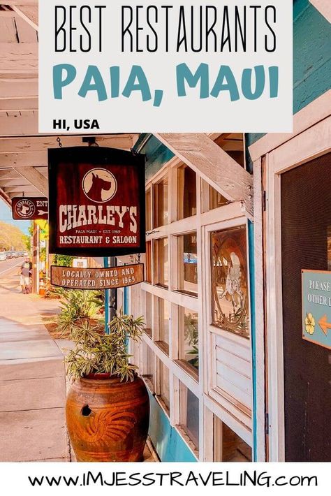 Paia Restaurants | The Best Places to Eat in Paia, Maui Hawaii Vacation Oahu, Paia Maui, Maui Food, Maui Restaurants, Lithuania Travel, Drink Bucket, Travel Hawaii, Usa Destinations, Couples Travel