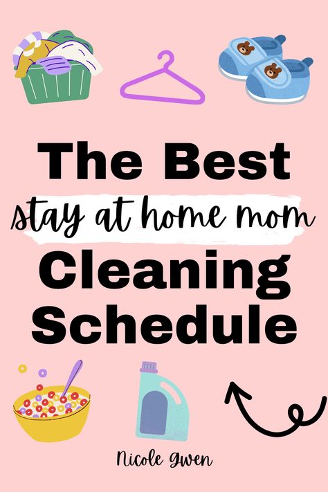 stay at home mom cleaning schedule Sahm Cleaning Schedule Daily Routines, Chores Schedule For Family, Stay At Home Mom Hacks, Stay At Home Mom Schedule Cleaning, Sahm Cleaning Schedule, Stay At Home Mom Cleaning Schedule, Busy Mom Cleaning Schedule, Cleaning Schedule For Stay At Home Mom, Mom Routine Daily Schedules