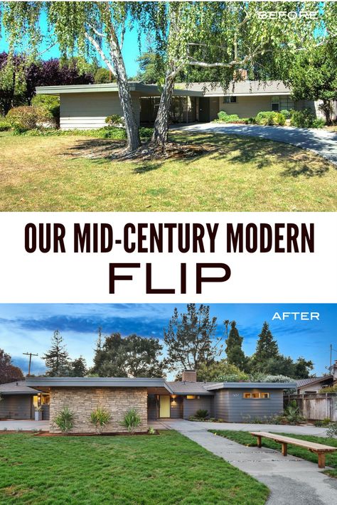 Flipping Houses | Home Renovation in Silicon Valley Mid Century Modern House Exterior, Mid Century Remodel, Mid Century Modern Exterior, Flip House, Mid Century Exterior, Modern Remodel, Mid Century Ranch, Ranch Exterior, Home Exterior Makeover