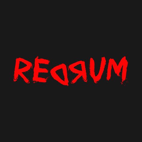 Check out this awesome 'Redrum' design on @TeePublic! Redrum Tattoo Ideas, Redrum Tattoo The Shining, Horror Movie Homescreen, Horror Homescreen, Redrum Tattoo, Redrum The Shining, The Shining Art, Red Horror, Horror Design