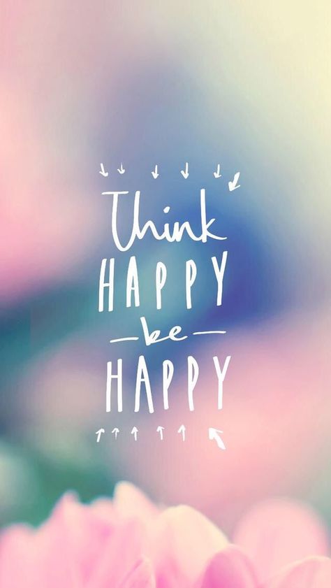 27 Free Phone Backgrounds For Anyone Who Needs A Little Pep Talk Clover Club, Think Happy Be Happy, Inspirational Phone Wallpaper, Quote Wallpapers, Quote Wallpaper, Inspirational Quotes Wallpapers, Motiverende Quotes, Adorable Wallpapers, Pep Talks