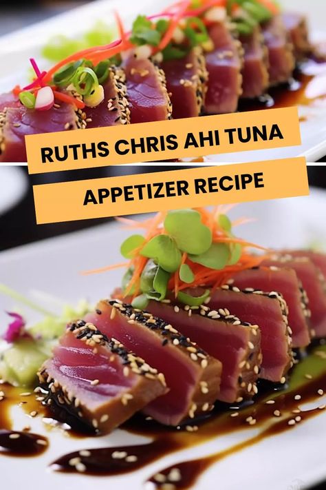 Ruths Chris Ahi Tuna Appetizer Recipe Ahi Tuna Recipes For Dinner, Seared Tuna Appetizer, Raw Tuna Appetizer, Ahi Tuna Dip, Fresh Tuna Appetizer Recipes, Seared Tuna Sauce, Seared Ahi Tuna Sauce, Ahi Tuna Appetizer Recipes, Sauce For Ahi Tuna Steaks